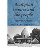 European Empires and the People: Popular Responses to Imperialism in France, Britain, the Netherlands, Belgium, Germany and Italy