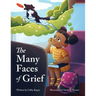 The Many Faces of Grief