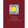 Astrology for Beginners: Planets, Aspects, Interpretations and Backgrounds