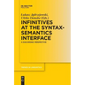 Infinitives at the Syntax-Semantics Interface: A Diachronic Perspective