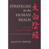 Strategies for the Human Realm: Crux of the T'ai-pai Yin-ching