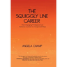 The Squiggly Line Career: How Changing Professions Can Advance a Career in Unexpected Ways