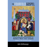 The Fourfold Gospel, Volume 2: A Formational Commentary on Matthew, Mark, Luke, and John: From Summons to Signs