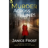 MURDER ACROSS THE LINES a totally gripping crime thriller full of twists
