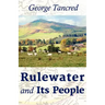 Rulewater and Its People