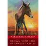 Brown Sunshine of Sawdust Valley