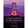 A Short History of San Francisco