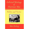 Collected Writings of Chairman Mao - Politics and Tactics: Volume 2 - Politics and Tactics