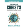 The World is Christ's: A Critique of Two Kingdoms Theology