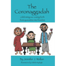 The Coronaggadah: Celebrating our coming forth from quarantine into freedom