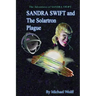 SANDRA SWIFT and the Solartron Plague