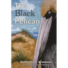 The Black Pelican