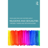 Religion and Sexualities: Theories, Themes, and Methodologies