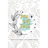 You Got This Motivational Coloring Book: Adult Self Care Coloring Book