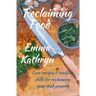 Reclaiming Food