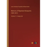 Memoirs of Napoleon Bonaparte; 1805-1814: Volume 3 - in large print