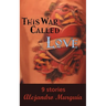 This War Called Love: Nine Stories