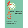 Sun Yat-Sen: A Portrait
