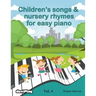 Children's songs & nursery rhymes for easy piano. Vol 4.