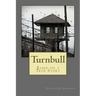 Turnbull: Based on a True Story