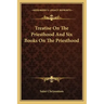 Treatise on the Priesthood and Six Books on the Priesthood