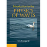 Introduction to the Physics of Waves