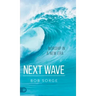 Next Wave: Worship in a New Era