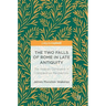 The Two Falls of Rome in Late Antiquity: The Arabian Conquests in Comparative Perspective