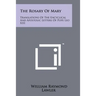 The Rosary Of Mary: Translations Of The Encyclical And Apostolic Letters Of Pope Leo XIII