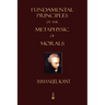 Fundamental Principles of the Metaphysic of Morals