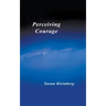 Perceiving Courage