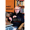 From Poet to Novelist: The Orphic Journey of John A. Scott
