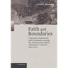 Faith and Boundaries: Colonists, Christianity, and Community Among the Wampanoag Indians of Martha's Vineyard, 1600-1871