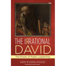 The Irrational David