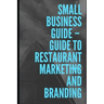 Guide To Restaurant Marketing & Branding