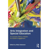 Arts Integration and Special Education: An Inclusive Theory of Action for Student Engagement