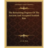 The Remaining Degrees of the Ancient and Accepted Scottish Rite