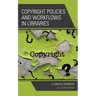 Copyright Policies and Workflows in Libraries: A Concise Handbook