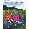 Root for the Beet: A children's comic book series designed to inspire healthy food and drink choices, and an active lifestyle