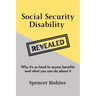Social Security Disability Revealed: Why it's so hard to access benefits and what you can do about it