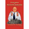 Principles of Real Estate Syndication