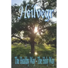 Heilvegr: The Healthy Way, The Holy Way