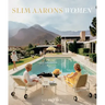 Slim Aarons: Women: Photographs
