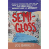 Semi-Gloss