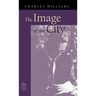 Image of the City (and Other Essays)