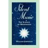 Silent Music: The Science of Meditation