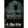 Ghosts and Shadows: Cadillac Holland Mysteries 4