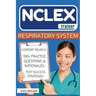 NCLEX: Respiratory System: The NCLEX Trainer: Content Review, 100+ Specific Practice Questions & Rationales, and Strategies for Test Success