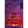 Between You and Me