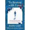 To Boston With Love